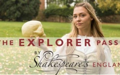 The Explore Pass by Shakespeare’s England